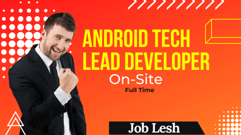 Android Tech Lead Developer