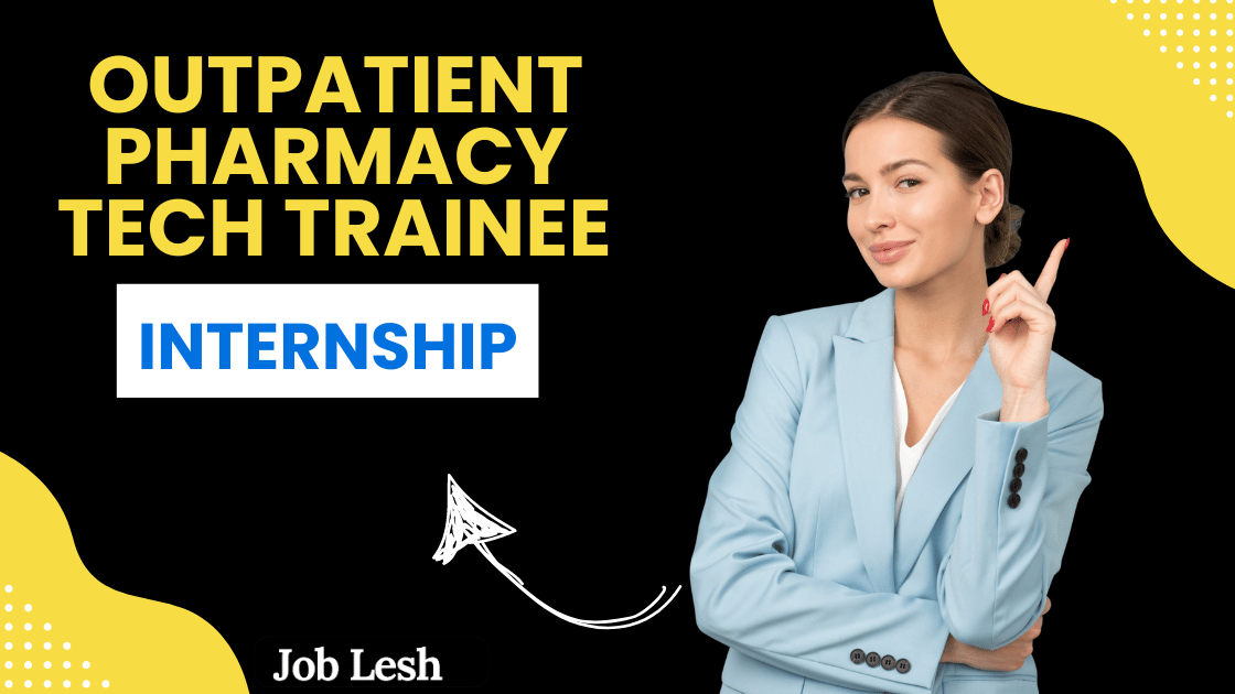 Outpatient Pharmacy Tech Trainee