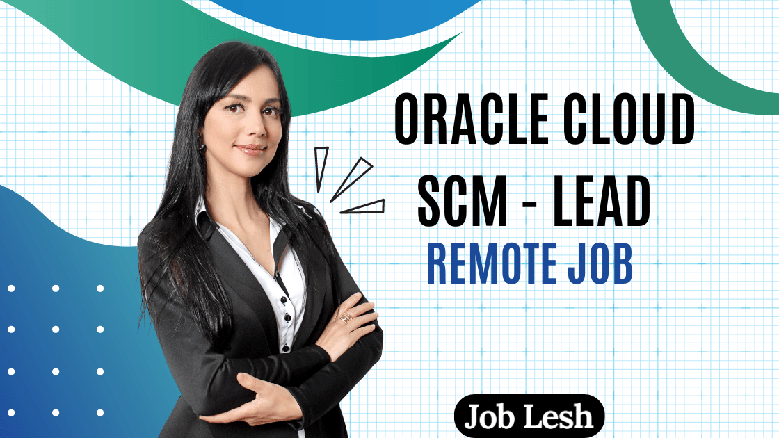 Oracle Cloud SCM - Lead - Remote