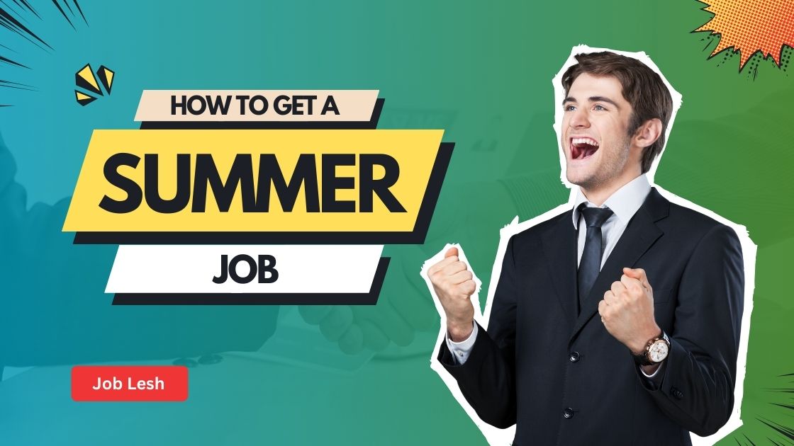 How to Get a Summer Job