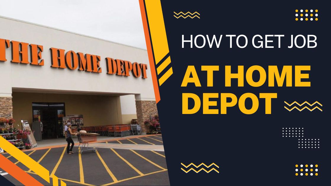 How to Get a Job at Home Depot