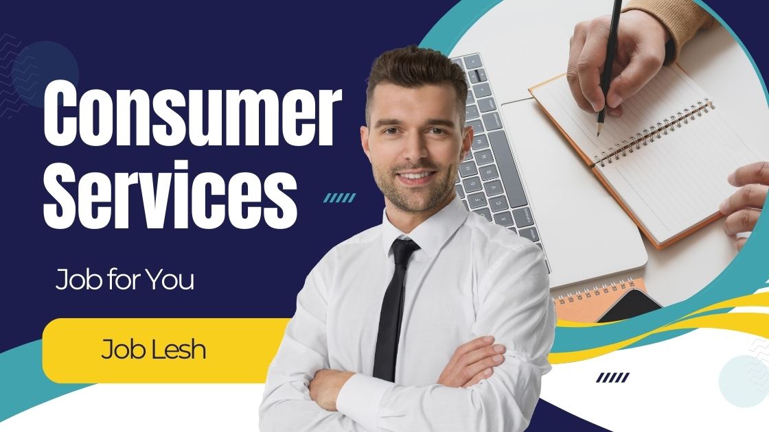 How to Find the Right Consumer Services Job for You