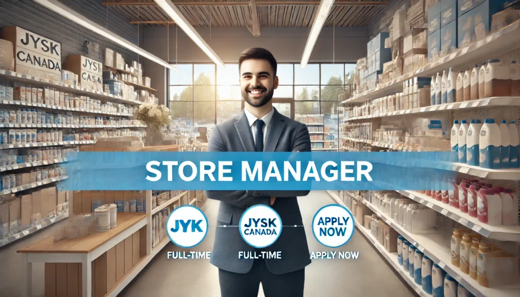 Store Manager at JYSK Canada Job